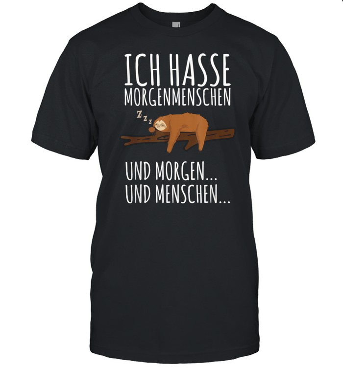 Langschläfer Morgenmuffel Schlafshirt Faultier Bett Spruch shirt Classic Men's T-shirt
