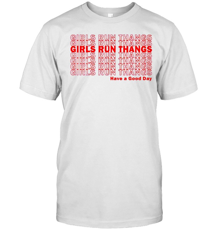Girls run thangs have a good day shirt Classic Men's T-shirt