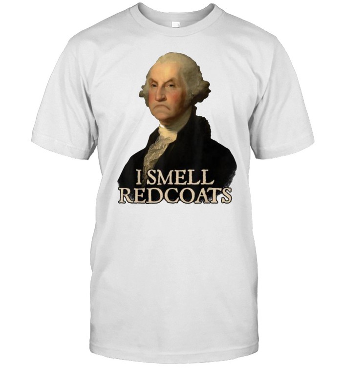 I Smell Redcoats George Washington Funny President Portrait  Classic Men's T-shirt