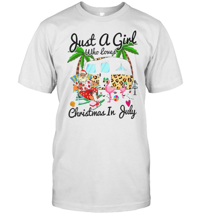 Just A Girl Who Loves Christmas In July Camping Flamingo Shirt