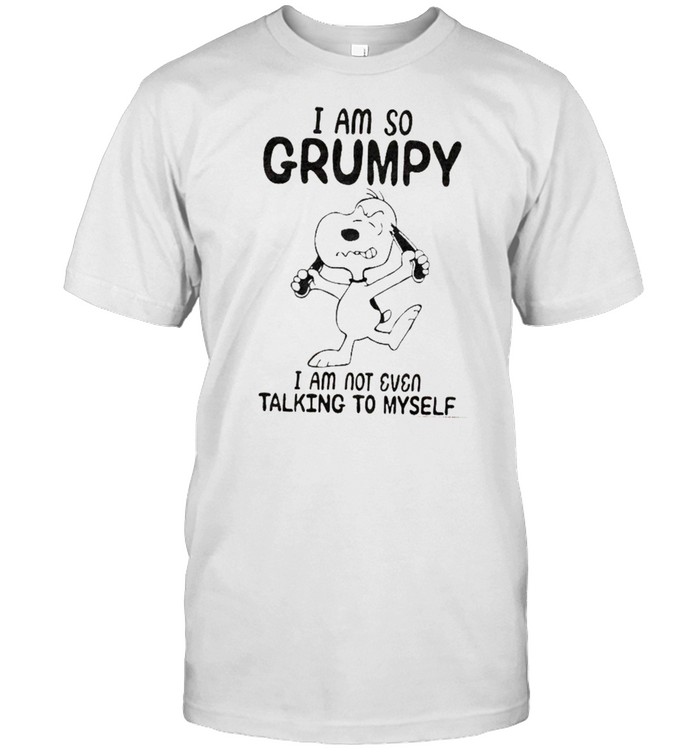 Snoopy I Am So Grumpy I Am Not Even Talking To Myself shirt Classic Men's T-shirt
