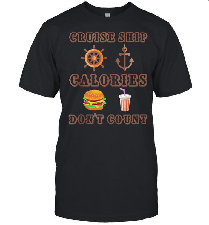 Cruise Ship Calories Don't Count Curvy Traveler shirt Classic Men's T-shirt