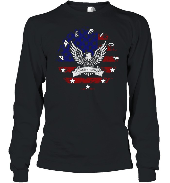 I Love My Freedom America Eagle Circle T-shirt Long Sleeved T-shirt