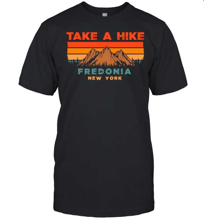 Take A Hike Fredonia Moutain New York Vintage Shirt