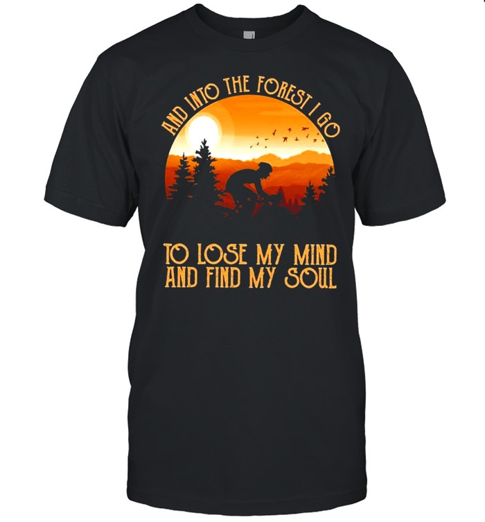 And into the forest I go to lose my mind and find my soul shirt Classic Men's T-shirt