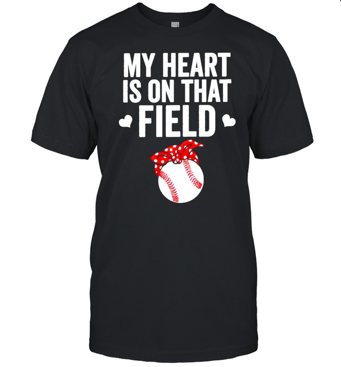 My Heart Is On That Field Baseball shirt Classic Men's T-shirt