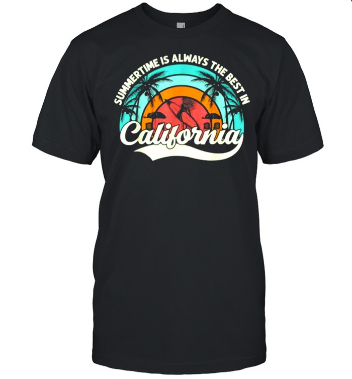 Summertime is Always Better in California Vintage T-Shirt