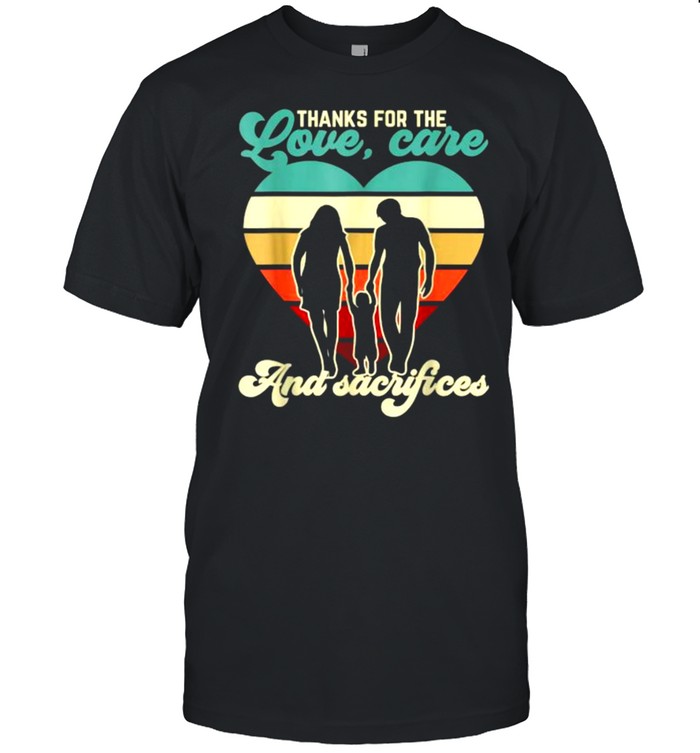 Thanks For the Love, Care And Sacrifices For A Parents Day Vintage T- Classic Men's T-shirt