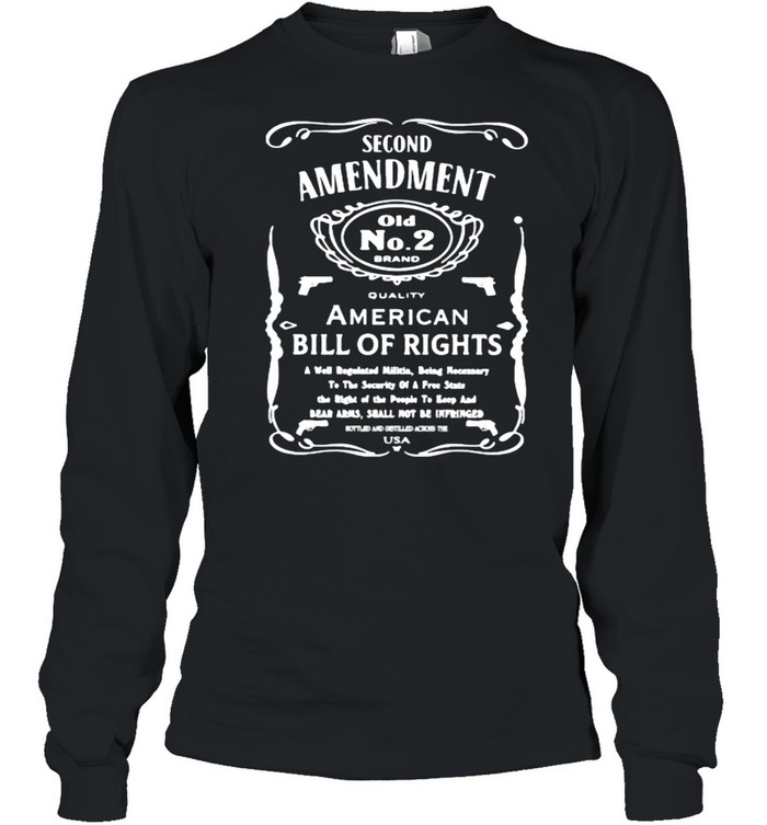 Second amendment american bill of rights shirt Long Sleeved T-shirt
