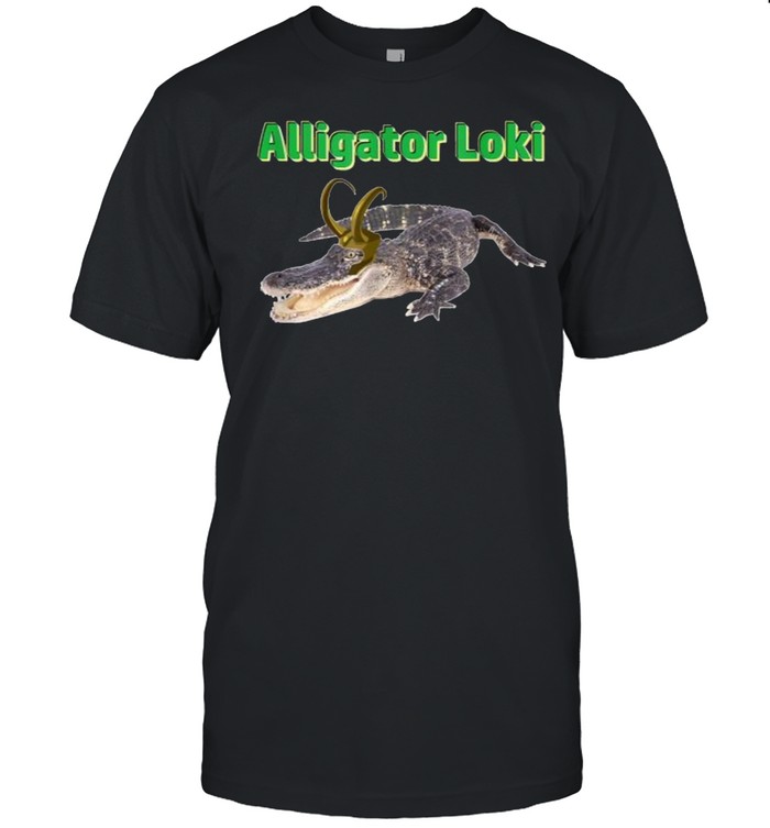 Alligator Loki Classic Shirt