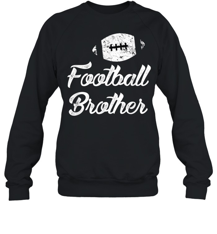 Football Brother Unisex Sweatshirt