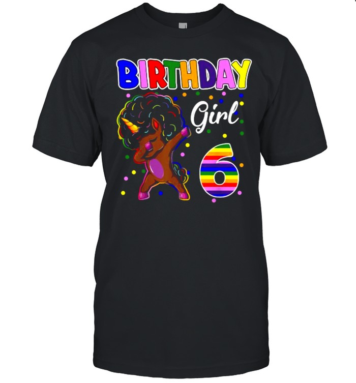 6th Birthday Black Girl 6 Years Old Awesome Unicorn Dabbing Shirt