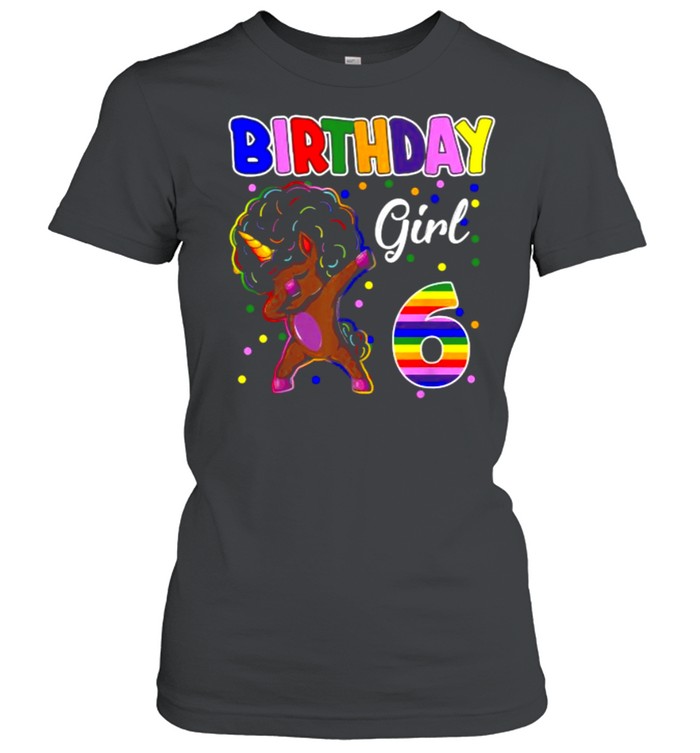 6th Birthday Black Girl 6 Years Old Awesome Unicorn Dabbing Classic Women's T-shirt
