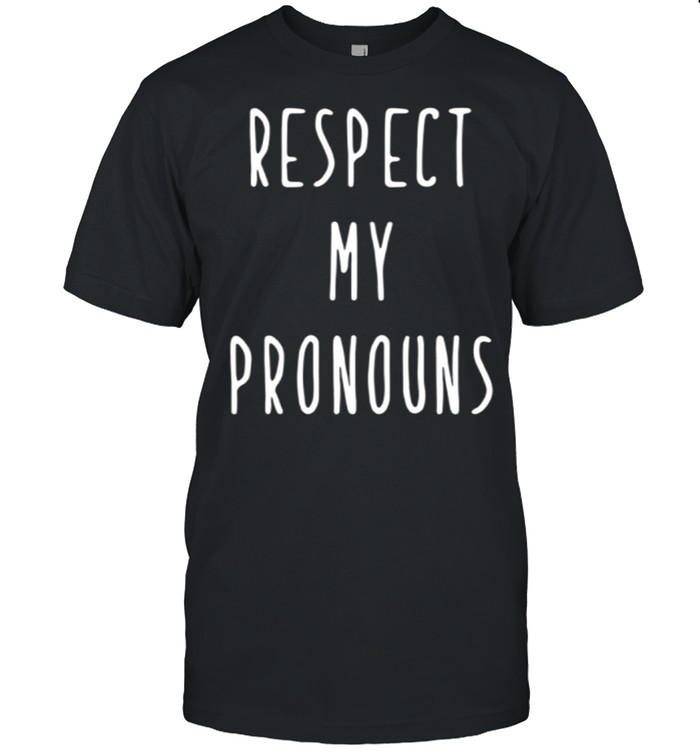Respect My Pronouns LGTBQ nonbinary gay pride LGTB shirt Classic Men's T-shirt