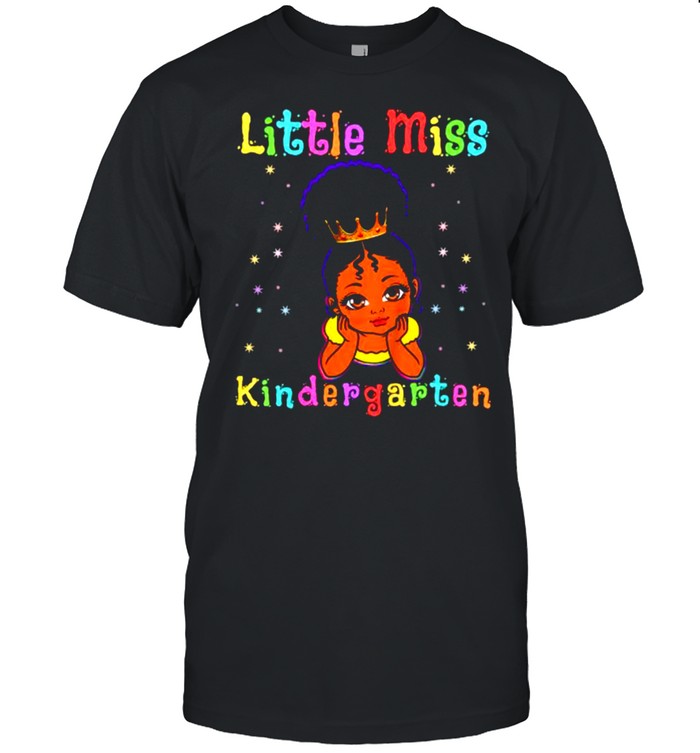 Little Miss Kindergarten Princess Toddler Melanin Shirt
