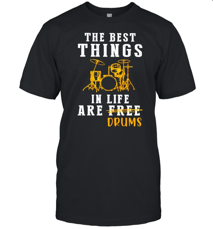 The best things in life are drums shirt Classic Men's T-shirt