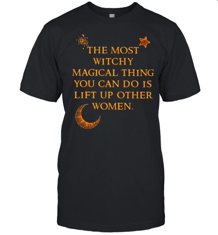 The most witchy magical thing you can do is lift up other women shirt