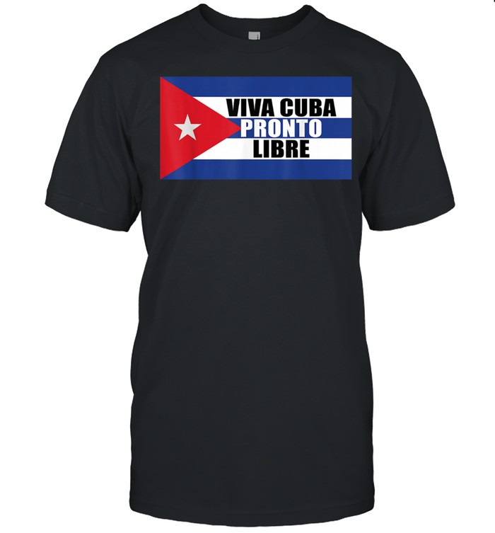 Viva Cuba Pronto Libre Flag y Cuban Bandera shirt Classic Men's T-shirt
