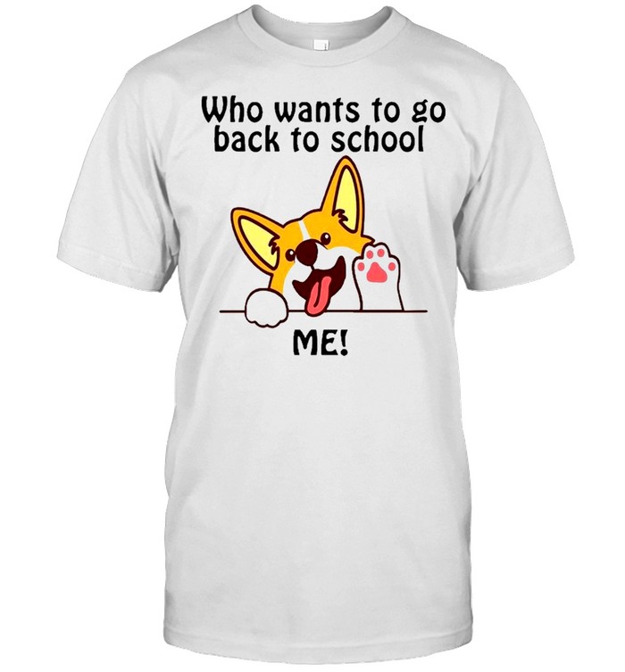 Corgi who want to go back to school shirt Classic Men's T-shirt