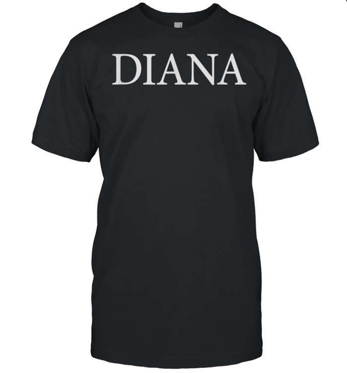 Diana Name Vintage Retro Classic shirt