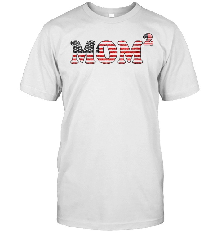 Mother’s Day Mom Of 2 Two Children Patriotic Flag T-Shirt