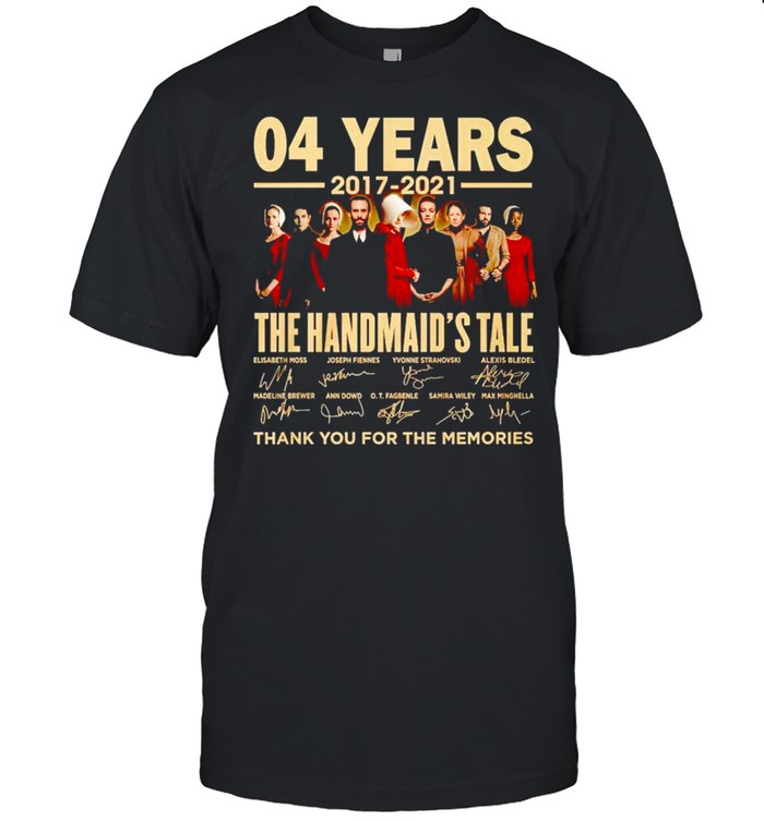 04 years 2017 2021 The Handmaid’s Tale thank you for the memories shirt Classic Men's T-shirt