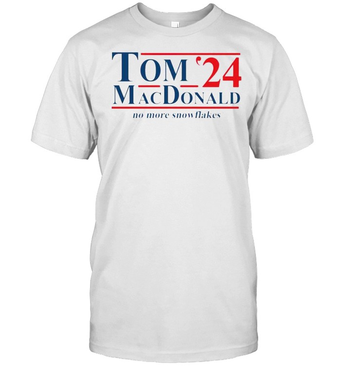 Tom MacDonald 2024 no more snowflakes shirt