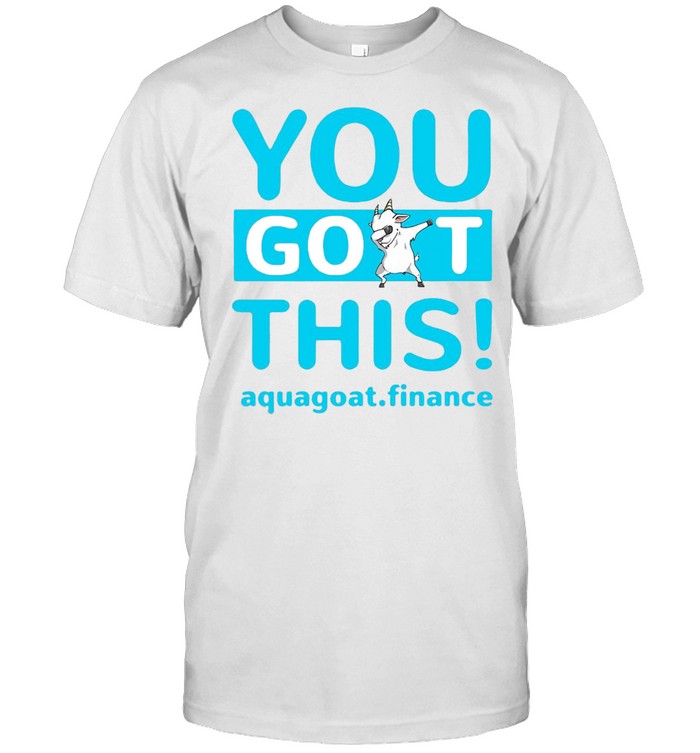 You Goat This Aquagoat Finance T-shirt Classic Men's T-shirt