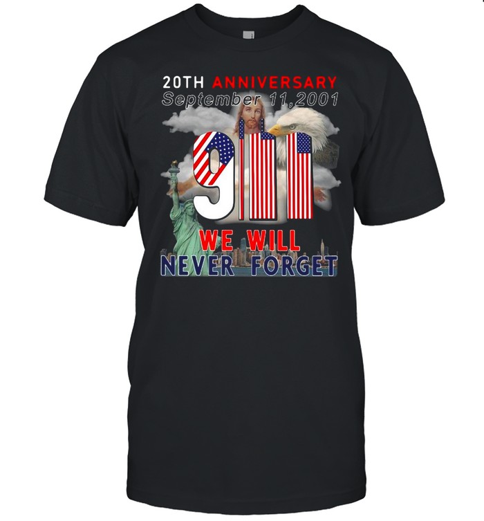 American Flag 20th Anniversary September 9-11-2001 We Will Never Forget T-shirt Classic Men's T-shirt