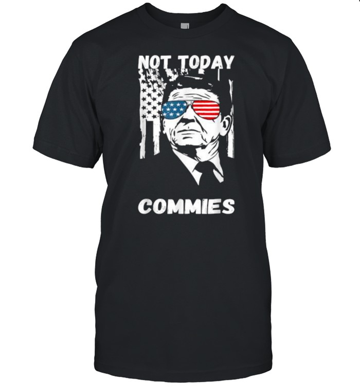 Ronald Reagan Not Today Commie Political Humor T- Classic Men's T-shirt