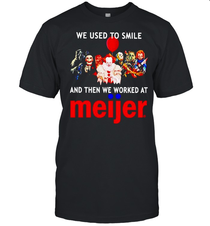 Horror Halloween we used to smile and then we worked at Meijer shirt Classic Men's T-shirt