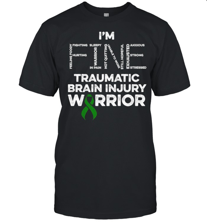 Im fine Traumatic Brain Injury Warrior T- Classic Men's T-shirt