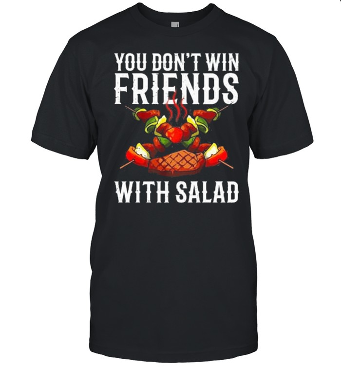 BBQ You Dont Win Friends With Salad shirt Classic Men's T-shirt
