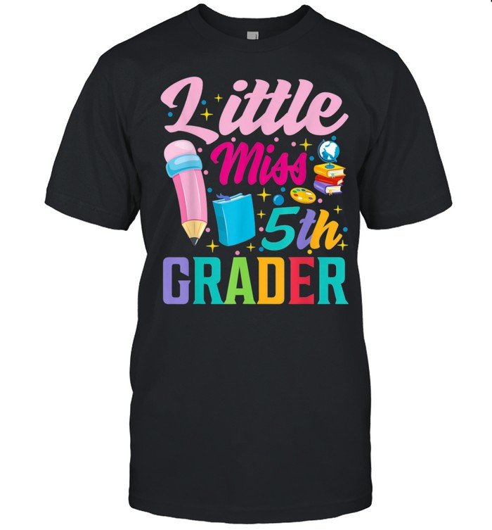 Little miss 5th Grade Grader girls 1st day back to school shirt Classic Men's T-shirt