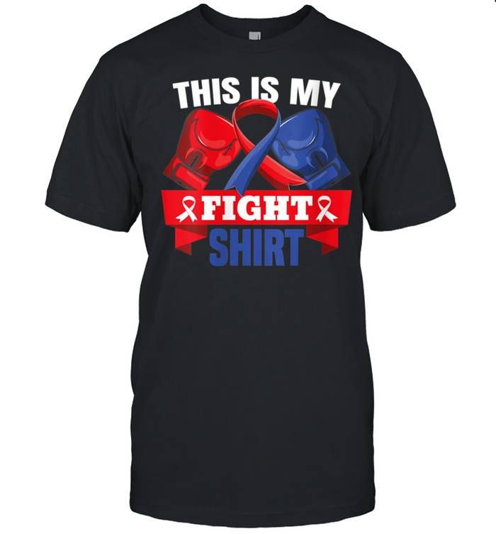 This Is My Fight Shirt CHD Fighter Support Strong Hope shirt