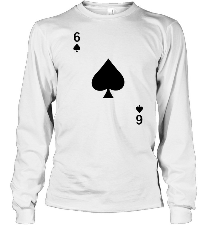 Six of spades blackjack playing cards shirt Long Sleeved T-shirt