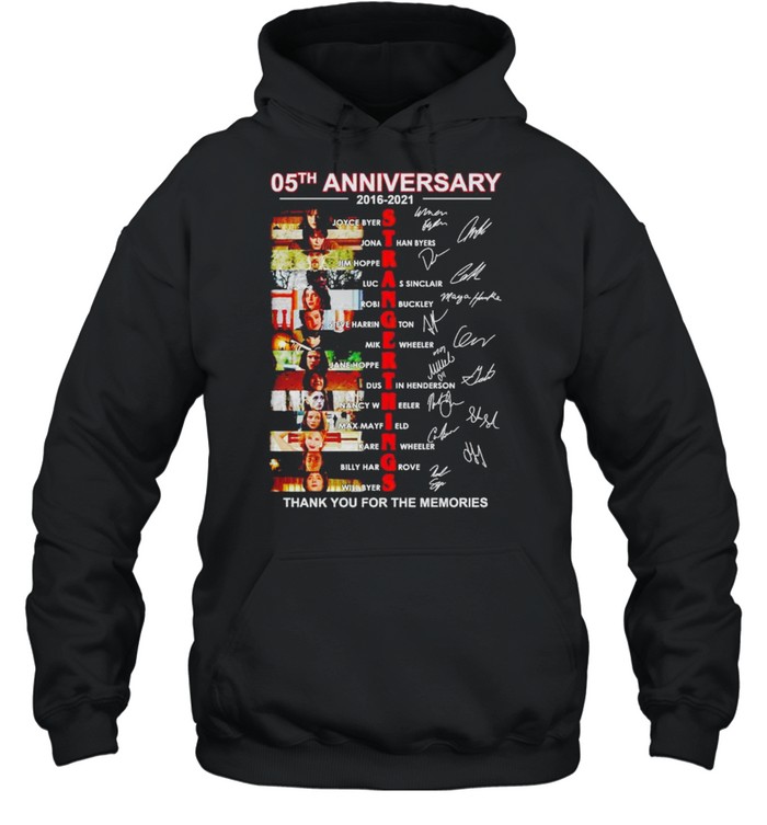 05th Anniversary of Stranger Things 2016 2021 thank you for the memories shirt Unisex Hoodie