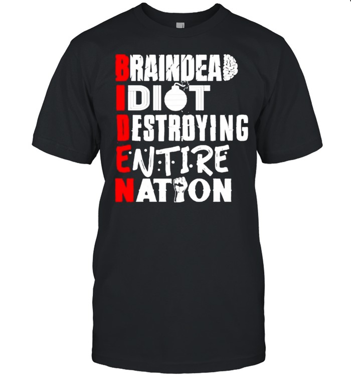 Biden braindead idiot destroying entire nation shirt Classic Men's T-shirt