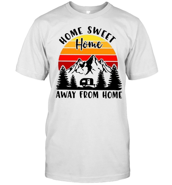 camping home sweet home away from home vintage shirt Classic Men's T-shirt