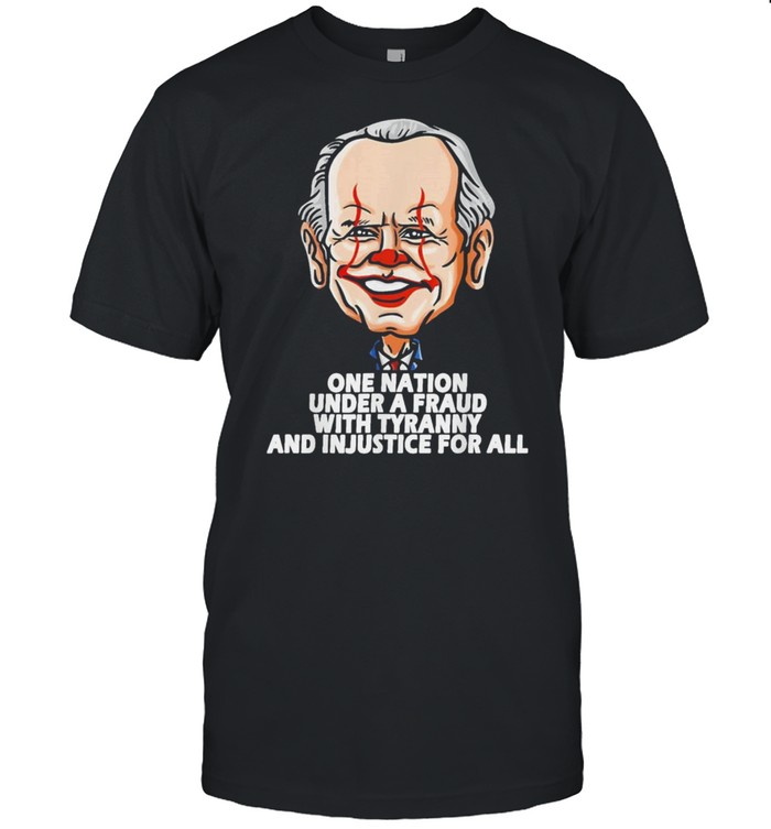 Biden One Nation Under A Fraud With Tyranny And Injustice For All  Classic Men's T-shirt