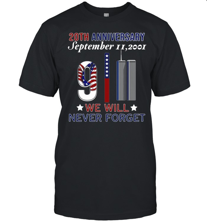 20th Anniversary September II,2021 We Will Never Forget Stickers 9-11 T-shirt Classic Men's T-shirt