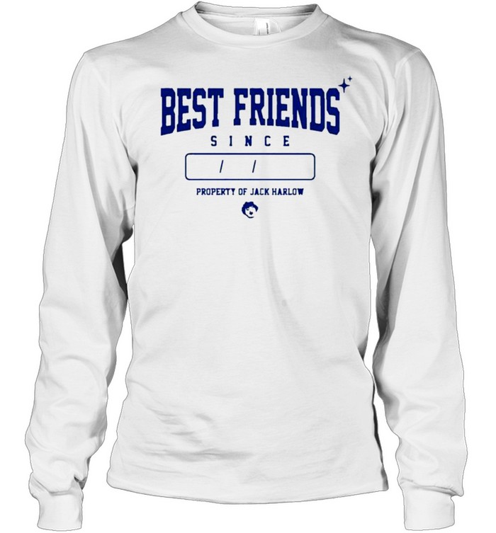 Best Friends Property Of Jack Harlow  Long Sleeved T-shirt