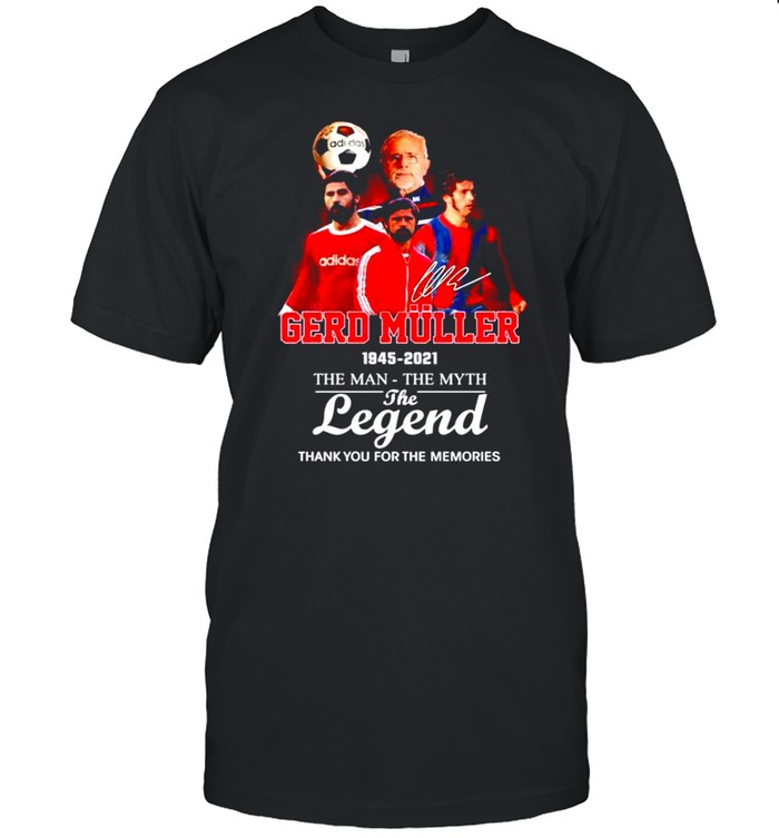 Gerd Muller 1945-2021 the man the myth the legend signature shirt Classic Men's T-shirt