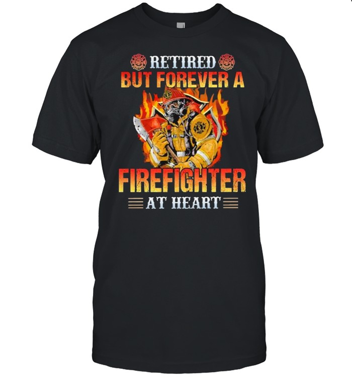 Retired but forever a firefighter at heart shirt Classic Men's T-shirt