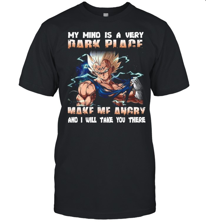 Vegeta my mind a very dark place make Me angry and I will take you there shirt Classic Men's T-shirt