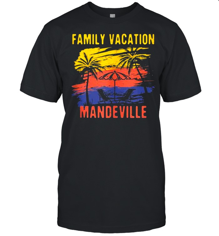 Family Vacation Mandeville Holiday Louisiana Festival Summer shirt