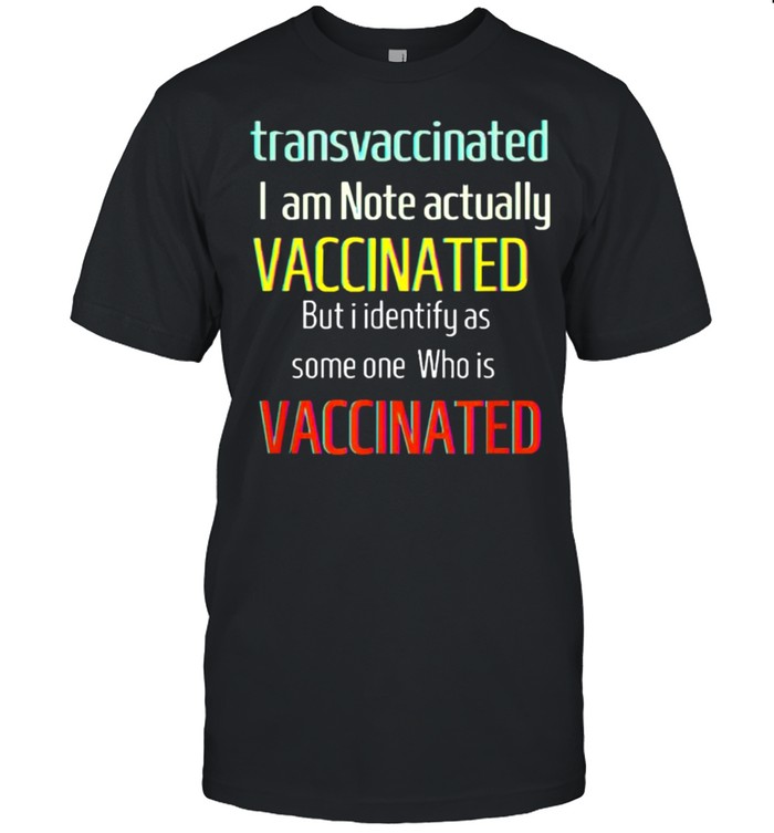Trans Vaccinated Funny Vaccine Meme Retro  Classic Men's T-shirt