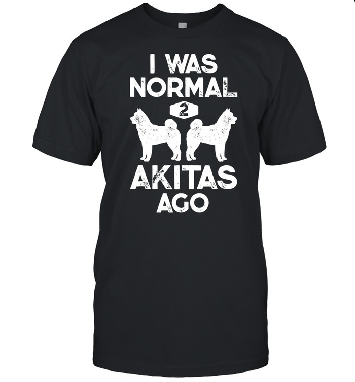I Was Normal 2 Akitas Ago Akita Inu Dog Vintage shirt Classic Men's T-shirt