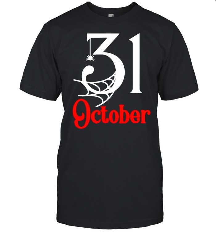 October 31st Halloween shirt