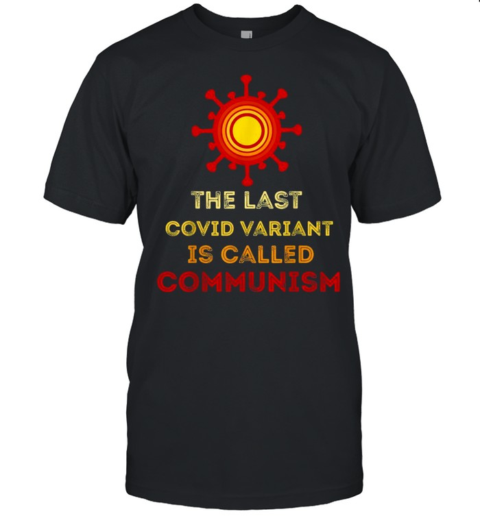 The final Co.vid variant is called communism vintage shirt Classic Men's T-shirt